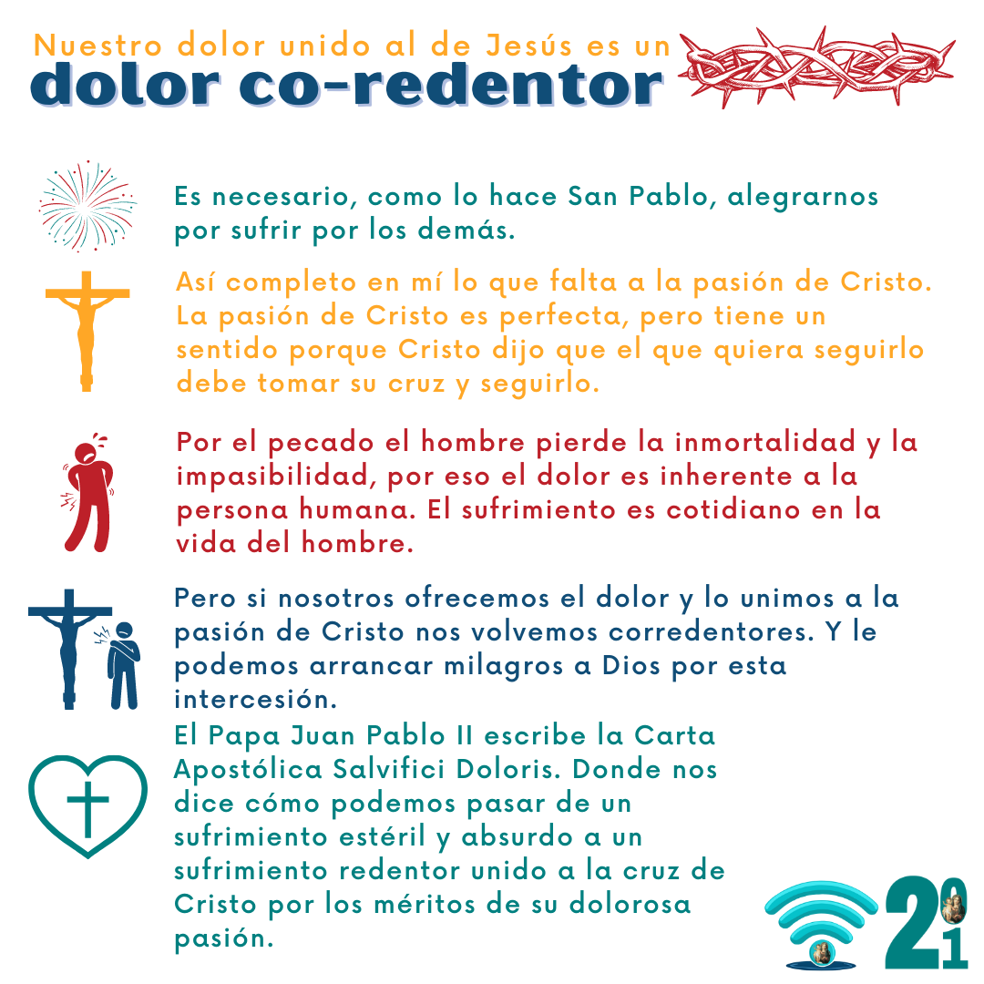 El dolor unido al de Jesús es un dolor co-redentor