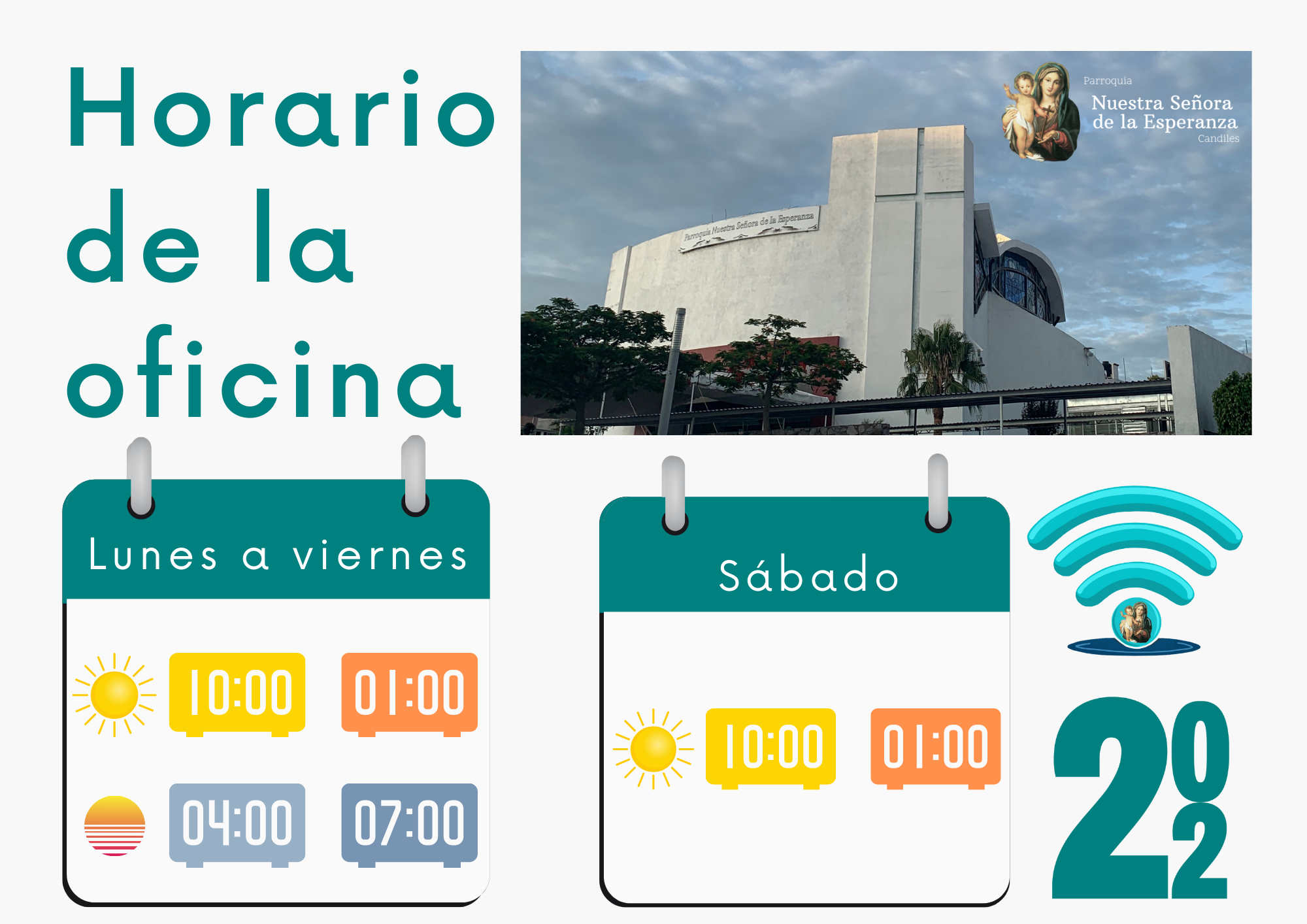 Horarios de oficina parroquial de lunes a sábado de 10 a 13 horas y de lunes a viernes de 4 de la tarde a 7 de la noche