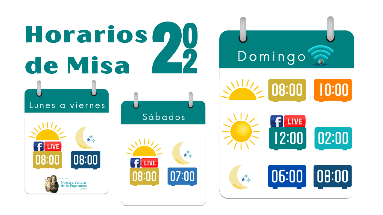 Horarios de Misa todos los días de 8 de la mañana, de lunes a viernes además de 8 de la noche, sábados además de 7 de la noche, domingos además de 10, 12, 2, 6 y 8 de la noche